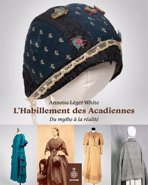 HABILLEMENT DES ACADIENNES