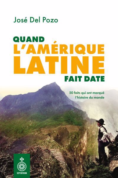 QUAND L'AMERIQUE LATINE FAIT DATE