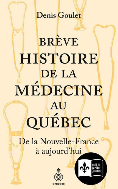 BREVE HISTOIRE DE LA MEDECINE AU QUEBEC