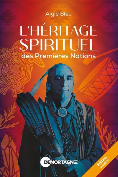 HERITAGE SPIRITUEL DES PREMIERES NATIONS  N.E.