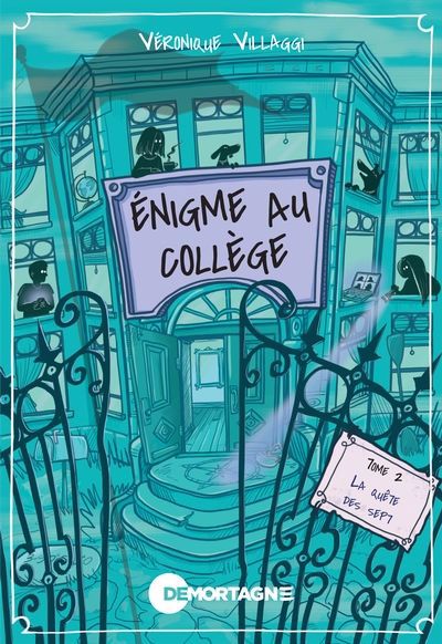 ENIGME AU COLLEGE 02  LA QUETE DES SEPT