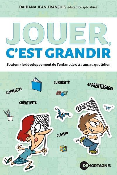 JOUER, C'EST GRANDIR  SOUTENIR LE DEVELOPPEMENT DE L'ENFANT