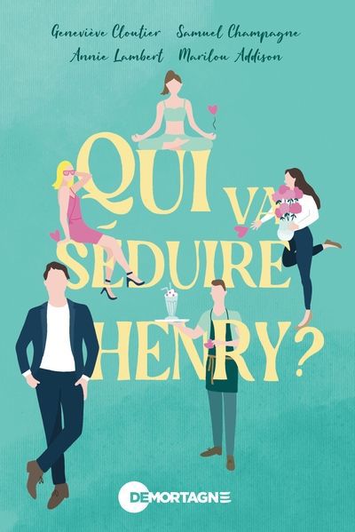 QUI VA SEDUIRE HENRY?