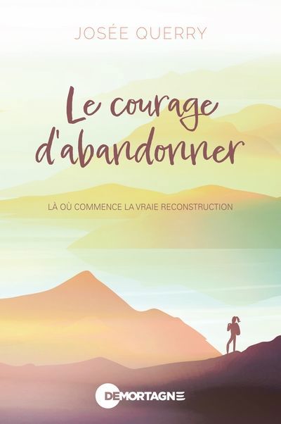 COURAGE D'ABANDONNER