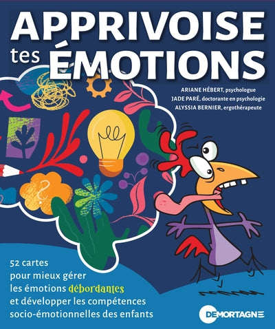 APPRIVOISE TES EMOTIONS
