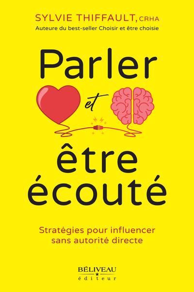 PARLER ET ETRE ECOUTE