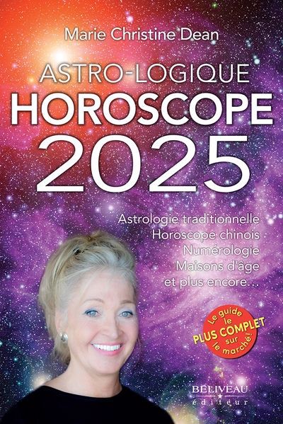 ASTRO-LOGIQUE HOROSCOPE 2025