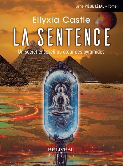 SENTENCE : UN SECRET ENSEVELI AU COEUR DES PYRAMIDES