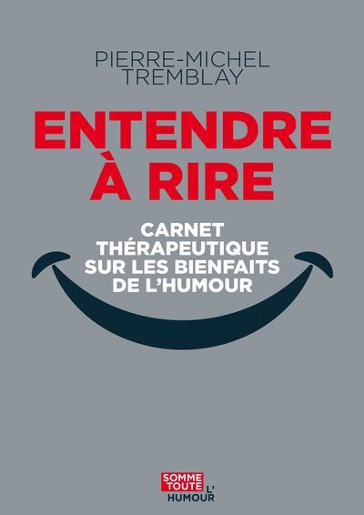 ENTENDRE A RIRE