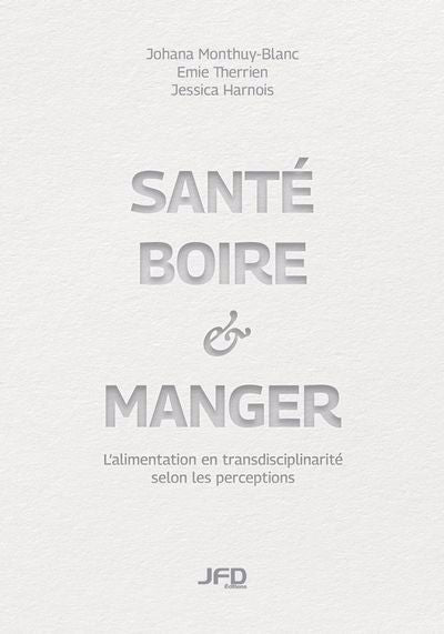 SANTE, BOIRE ET MANGER