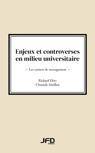 ENJEUX ET CONTROVERSES EN MILIEU UNIVERSITAIRE