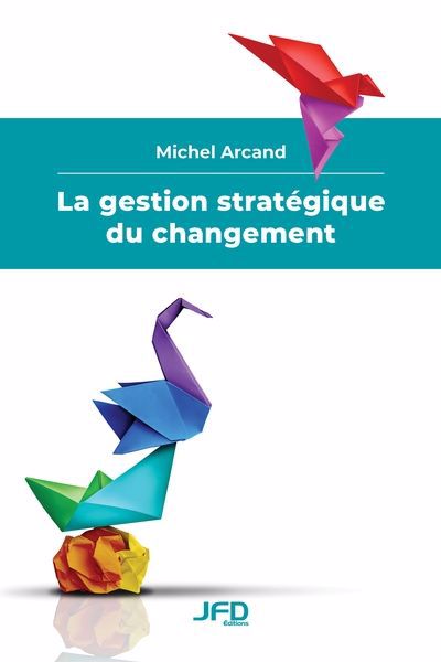 GESTION STRATEGIQUE DU CHANGEMENT