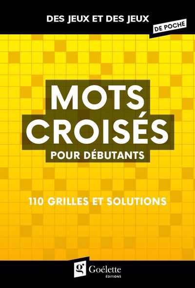 MOTS CROISES POUR DEBUTANTS