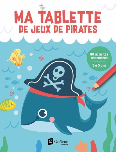 MA TABLETTE DE JEUX PIRATES (3-5 ANS)