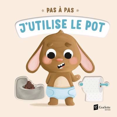 PAS A PAS : J'UTILISE LE POT