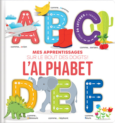 MES APPRENTISSAGES SUR LE BOUT DES DOIGTS ! L'ALPHABET | LIVRE EN CARTON