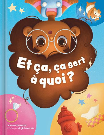 ET CA, CA SERT A QUOI?