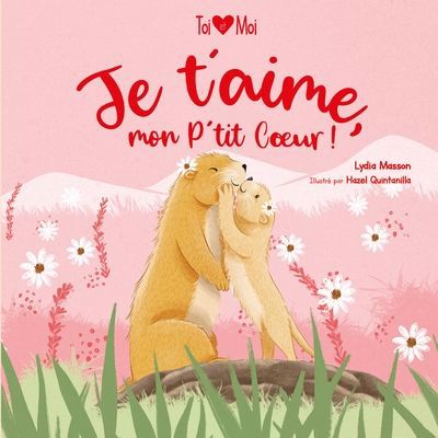 JE T'AIME, MON P'TIT COEUR !