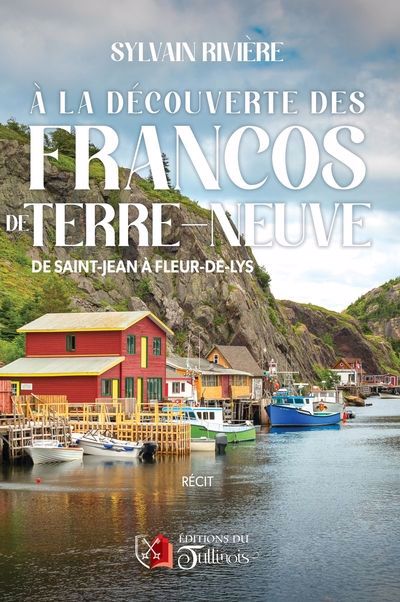 A LA DECOUVERTE DES FRANCOS DE TERRE-NEUVE