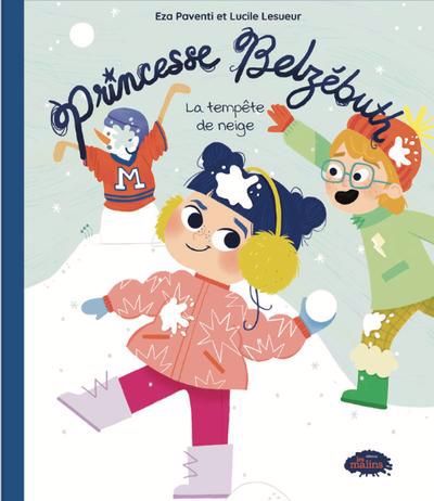 PRINCESSE BELZEBUTH  LA TEMPETE DE NEIGE