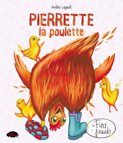 PIERRETTE LA POULETTE