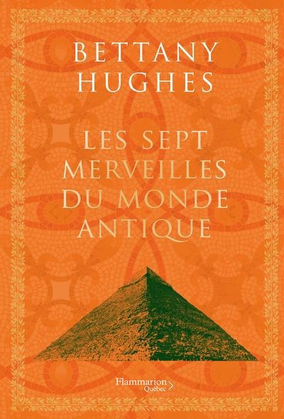 SEPT MERVEILLES DU MONDE ANTIQUE