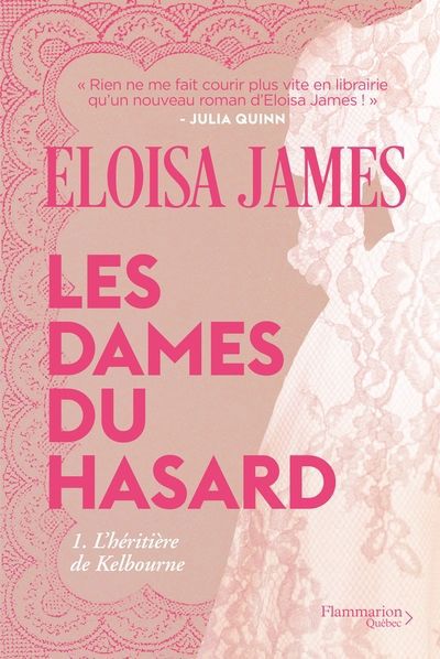 DAMES DU HASARD T1 - L'HERITIERE DE KELBOURNE
