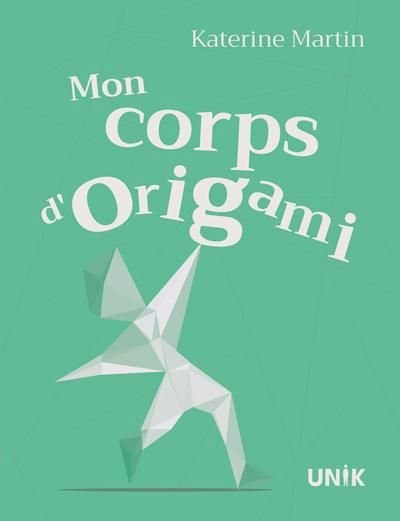 MON CORPS D'ORIGAMI