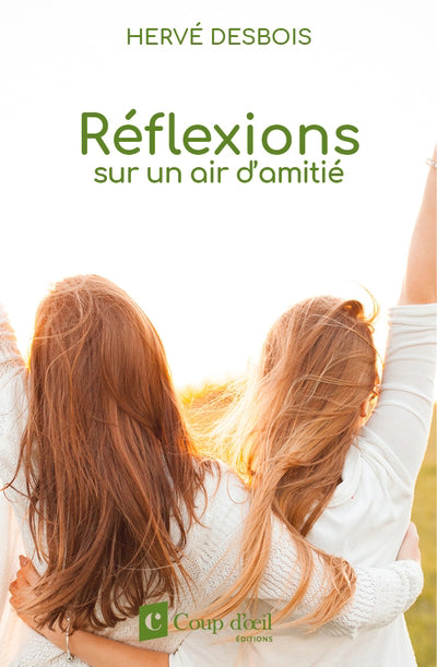 RÉFLEXIONS SUR UN AIR D'AMITIÉ