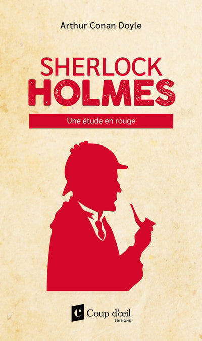 SHERLOCK HOLMES : UNE ÉTUDE EN ROUGE