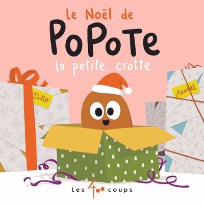 NOEL DE POPOTE LA PETITE CROTTE