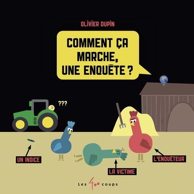 COMMENT CA MARCHE UNE ENQUETE?