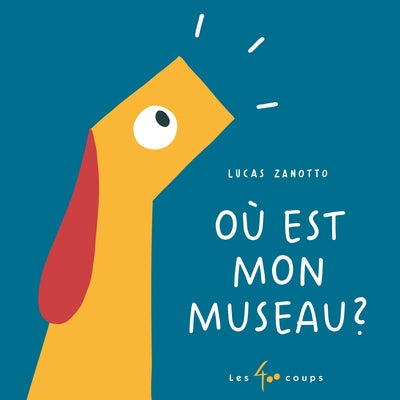 OU EST MON MUSEAU?