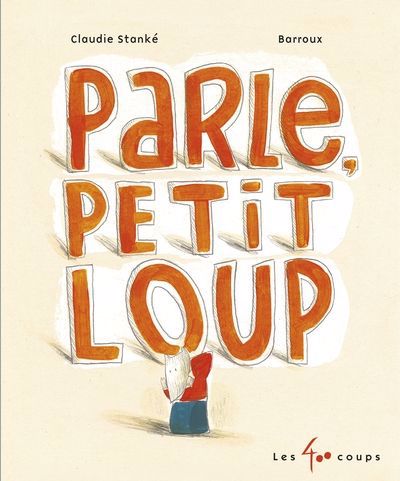 PARLE, PETIT LOUP NE