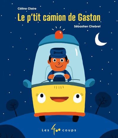 P'TIT CAMION DE GASTON