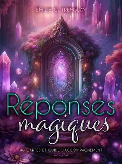 REPONSES MAGIQUES (COFFRET 40 CARTES + GUIDE)