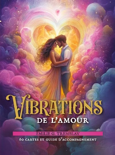 ORACLE DES VIBRATIONS D'AMOUR