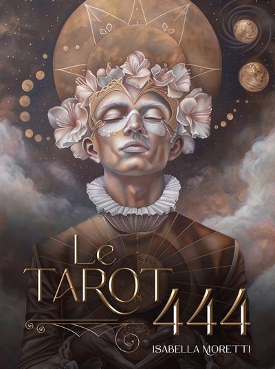 LE TAROT 444 | ISABELLE MORETTI