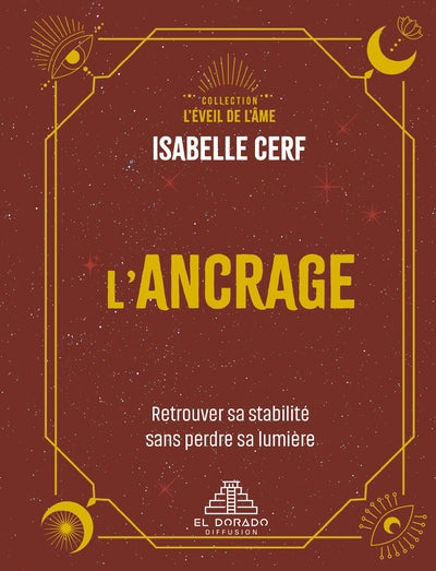 ANCRAGE RETROUVER SA STABILITE SANS PERDRE SA LUMIERE