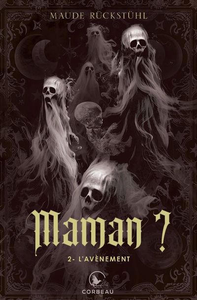 MAMAN T02 :L'AVENEMENT