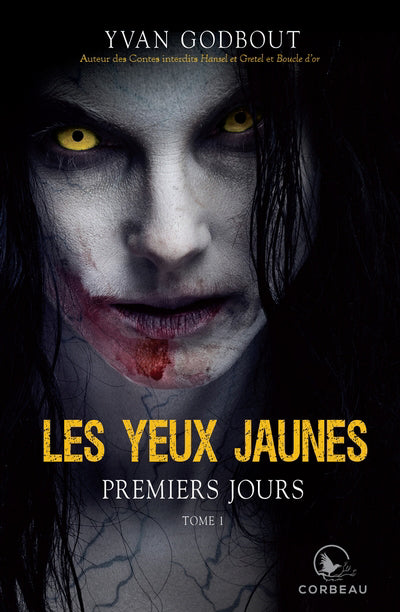 YEUX JAUNES (LES) T.01 : PREMIERS JOURS