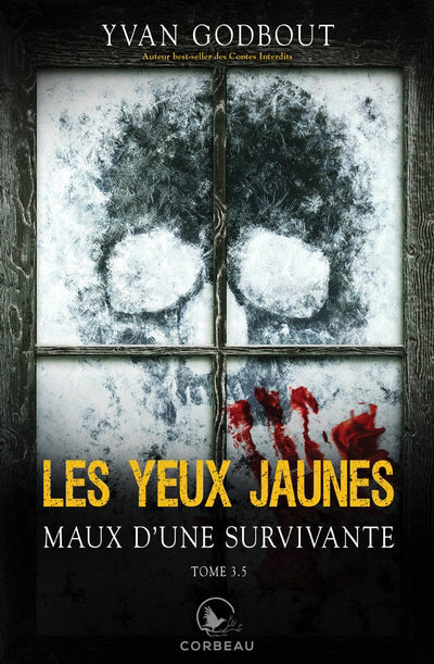 YEUX JAUNES  T.03.5 : MAUX D'UNE SURVIVANTE