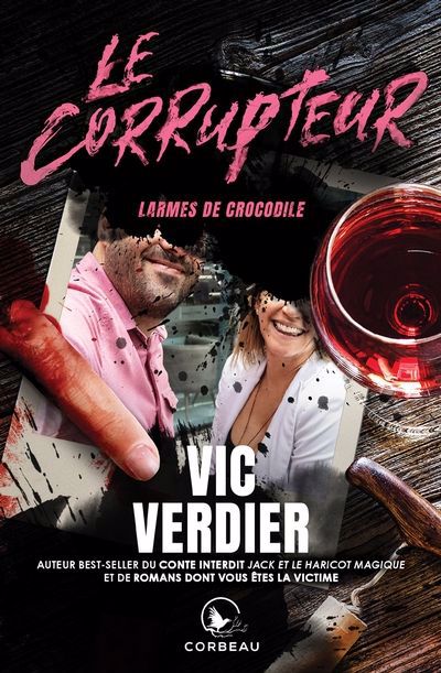 CORRUPTEUR : LARMES DE CROCODILE