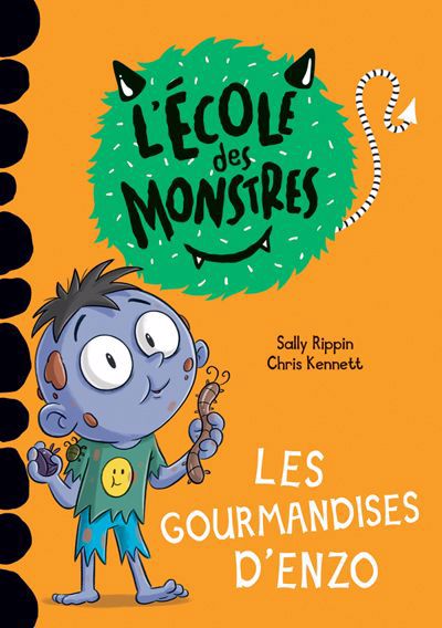 ECOLE DES MONSTRES : LES GOURMANDISES D'ENZO