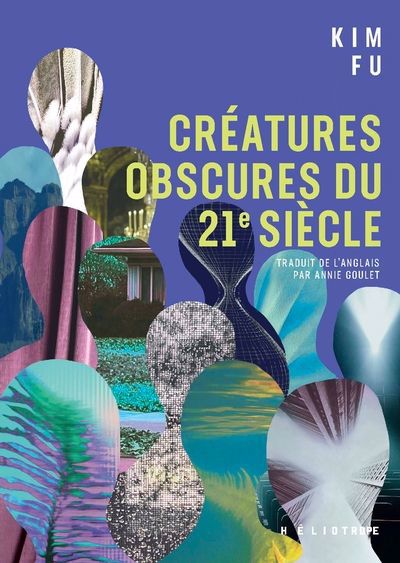 CREATURES OBSCURES DU 21E SIECLE