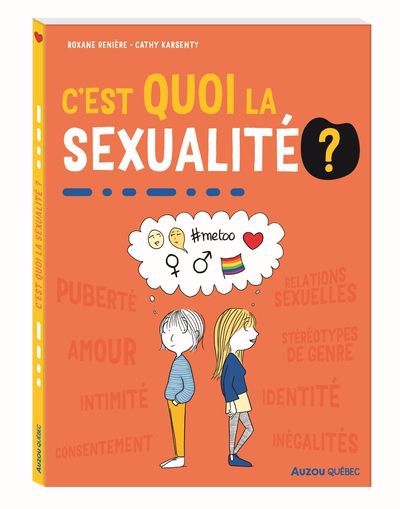 C'EST QUOI LA SEXUALITÉ ?