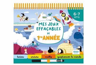 MES JEUX EFFACABLES DE 1RE ANNEE 6-7 ANS