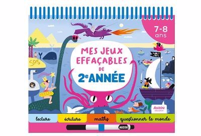 MES JEUX EFFACABLES DE 2E ANNEE 7-8 ANS