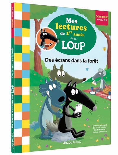 MES LECTURES DE PREMIÈRE ANNÉE AVEC LOUP : DES ÉCRANS DANS LA FORÊT