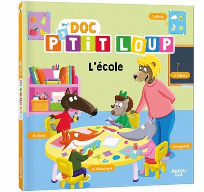 MON DOC P'TIT LOUP - L'ECOLE QC